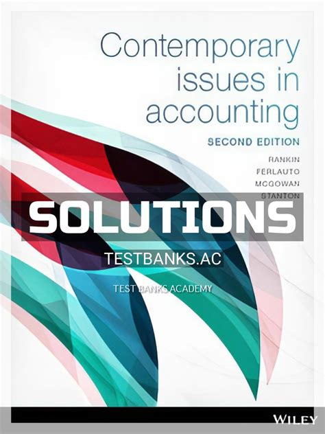 Contemporary Issues In Accounting Rankin Solution Ebook Epub