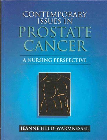 Contemporary Issues In Prostate Cancer A Nursing Perspective Reader