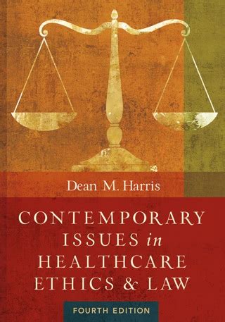 Contemporary Issues in Healthcare Law and Ethics Fourth Edition Epub