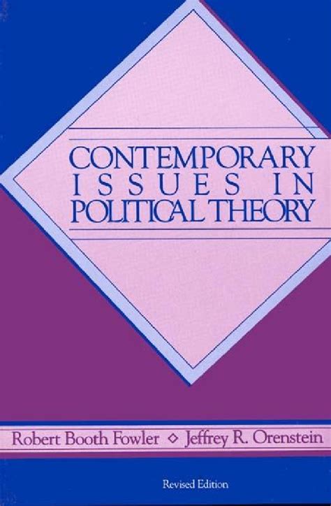 Contemporary Issues in Political Theory Reader