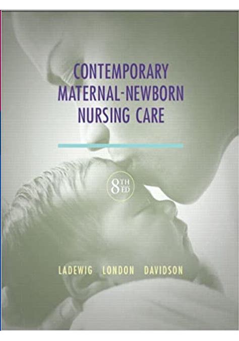 Contemporary Maternal-Newborn Nursing Care 8th Edition Maternal Newborn Nursing Care Nurse Family Community Doc