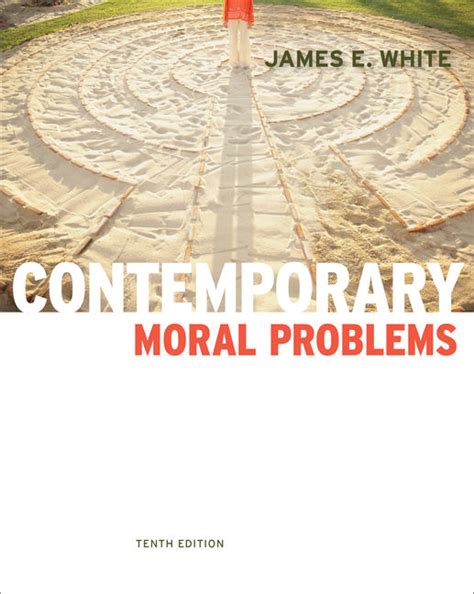 Contemporary Moral Problems 10th Revised Edition Doc