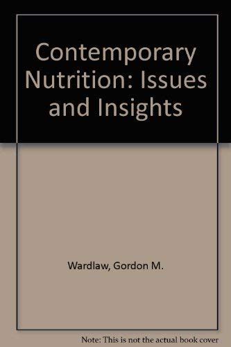 Contemporary Nutrition Issues And Insights Reader