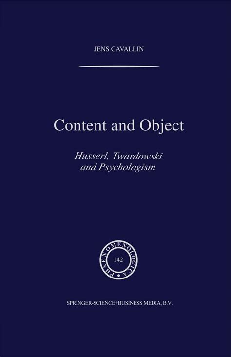 Content and Object Husserl, Twardowski and Psychologism 1st Edition PDF