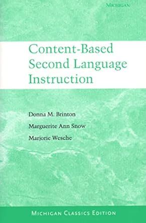 Content-Based Second Language Instruction: Michigan Classics Edition (Michigan Classics S) Kindle Editon