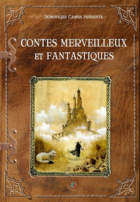 Contes Fantasques Et Fantastiques... Reader