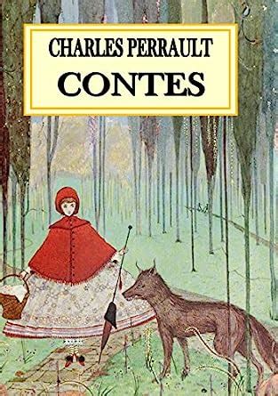 Contes Texte original de Charles Perrault French Edition
