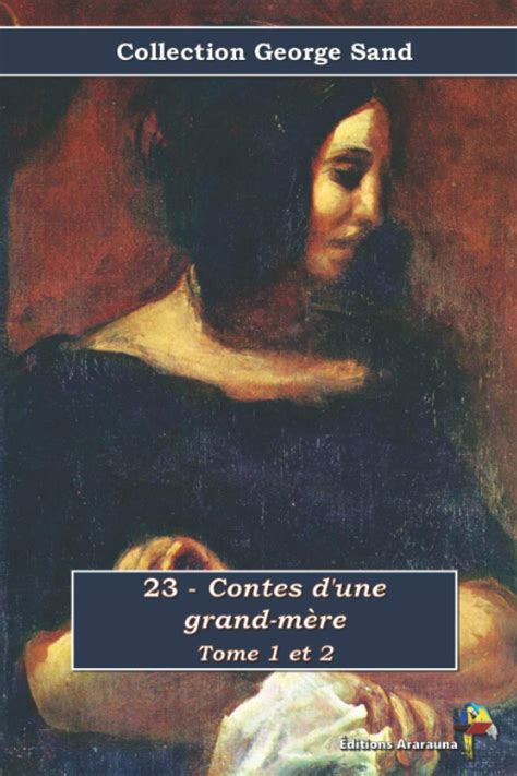 Contes d une grand-mère Texte intégral Classique French Edition Reader