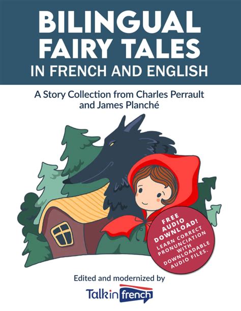 Contes de Charles Perrault Fairy Tales of Charles Perrault Bilingual Book in French and English Édition bilingue français anglais Dual Language Illustrated Book for Children French Edition Reader