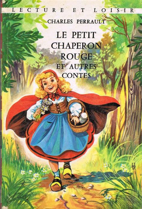 Contes de Perrault le Petit Chaperon rouge le Chat botté la Barbe bleue la Belle au bois dormant Cendrillon édition illustrée French Edition