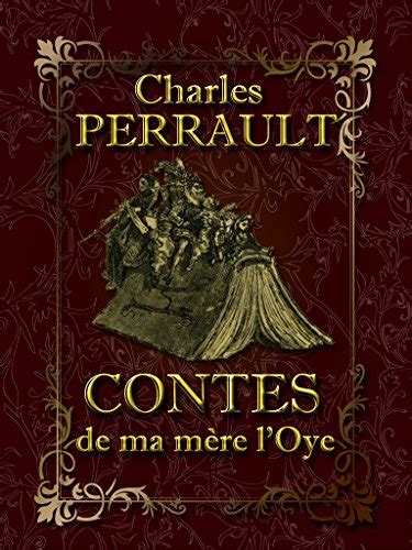 Contes de ma Mère l Oye French Edition