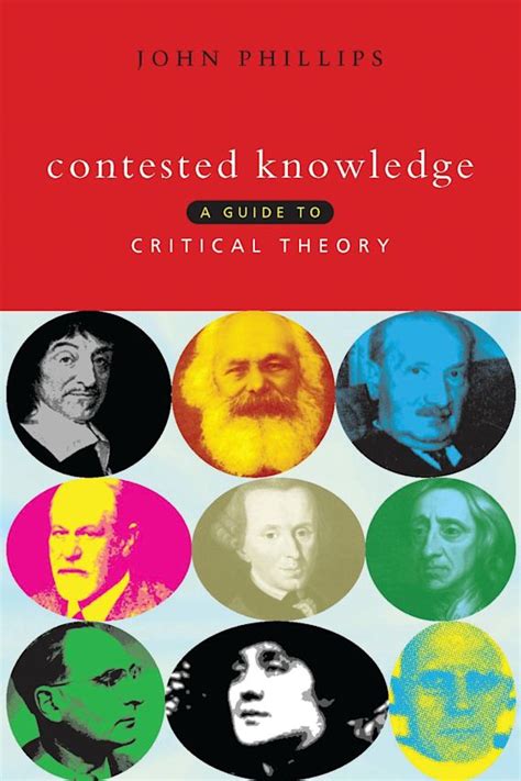 Contested Knowledge A Guide to Critical Theory Epub