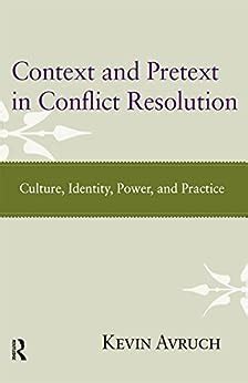 Context and Pretext in Conflict Resolution Culture PDF