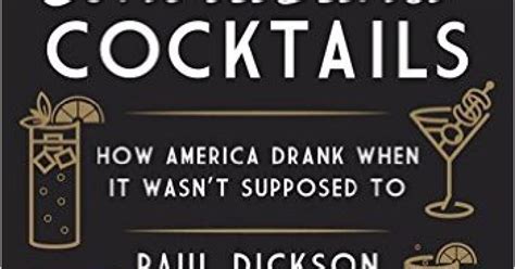 Contraband Cocktails How America Drank When It Wasn t Supposed To PDF