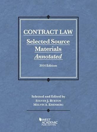 Contract Law Selected Source Materials Annotated 2017 Edition Selected Statutes Doc