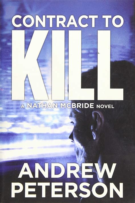 Contract to Kill The Nathan McBride Series Kindle Editon