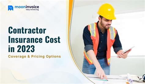 Contractors Insurance Cost: 2023 Guide to Coverage and Pricing