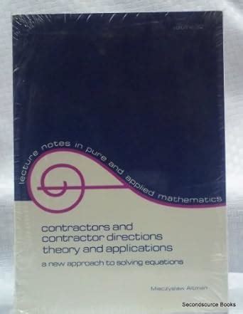 Contractors and Contractor Direction Theory and Applications A New Approach to Solving Equations Epub