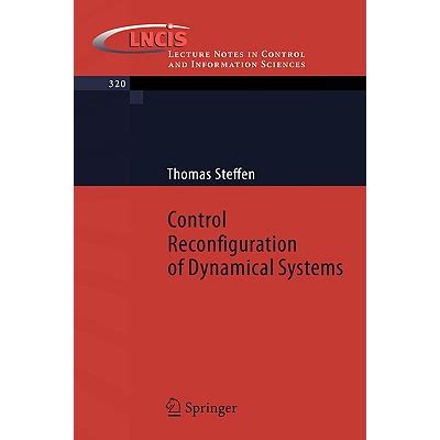 Control Reconfiguration of Dynamical Systems Linear Approaches and Structural Tests 1st Edition Reader