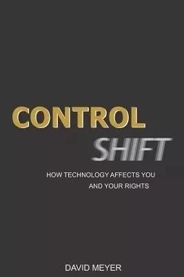 Control Shift How Technology Affects You and Your Rights Epub