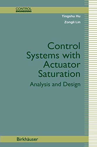 Control Systems with Actuator Saturation Analysis and Design 1st Edition Epub