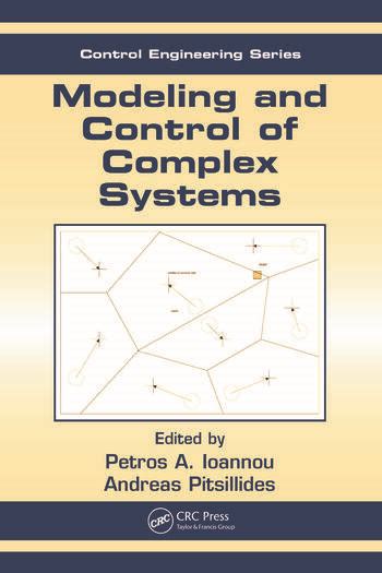 Control and Modeling of Complex Systems 1st Edition Reader