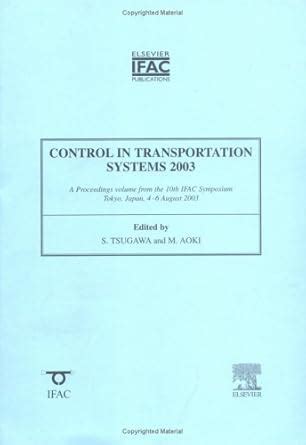 Control in Transportation Systems 2003 Reader