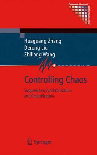 Controlling Chaos Suppression, Synchronization and Chaotification 1st Edition PDF