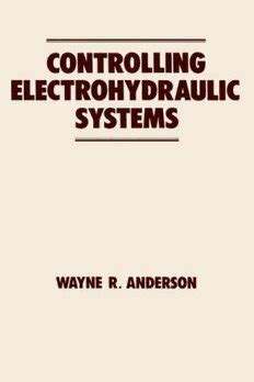 Controlling.Electrohydraulic.Systems.Fluid.Power.and.Control Reader