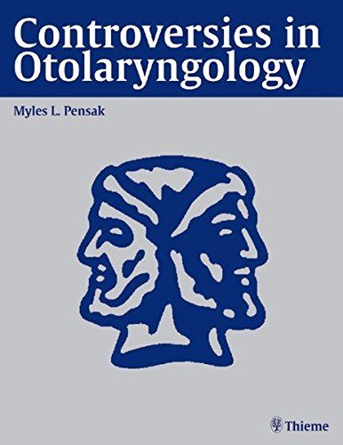 Controversies in Otolaryngology [Hardcover] Ebook Ebook Doc