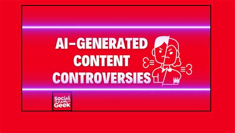 Controversy Surrounding AI-Generated Content