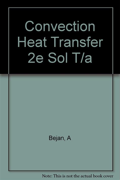 Convection Heat Transfer Adrian Bejan Solution PDF