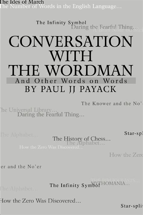 Conversation with the Wordman And Other Words on Words Reader