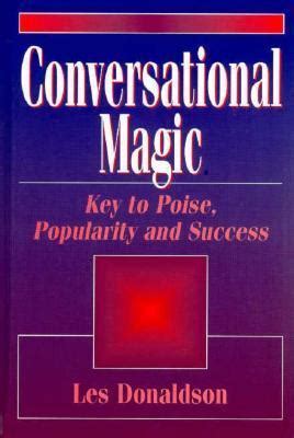 Conversational Magic Key to Poise Doc