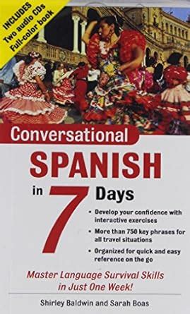 Conversational Spanish in 7 Days 2nd Edition Reader