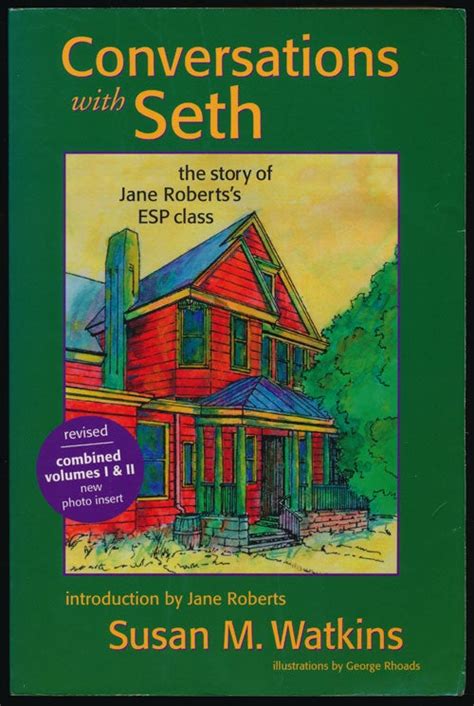 Conversations With Seth The Story of Jane Robert s Esp Class Doc
