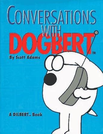 Conversations with Dogbert A Dilbert Book Doc