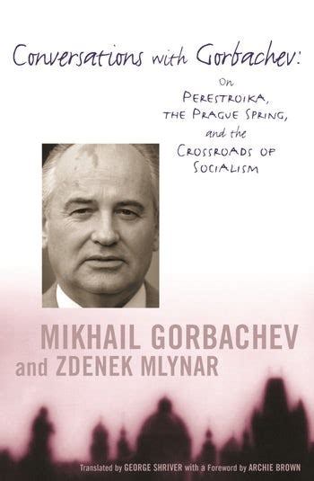 Conversations with Gorbachev Reader