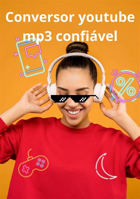 Conversor YouTube MP3 Confiável: Um Guia Definitivo para Converter Vídeos do YouTube em Áudios de Alta Qualidade