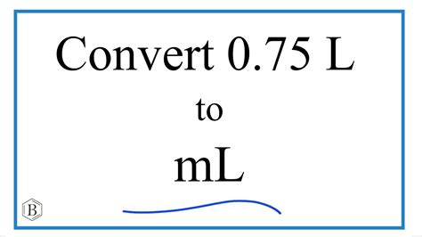 Convert 0.75 L to mL: A Comprehensive Guide