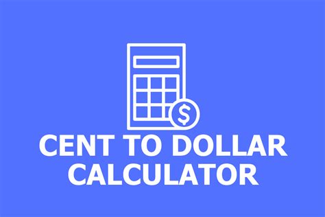 Convert Cents to USD with Ease Using Our Cent to USD Converter