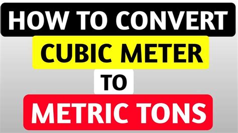 Convert Cubic Meters to Tonnage: A Comprehensive Guide