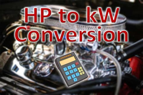 Convert Horsepower to KW: A Comprehensive Guide with Equations