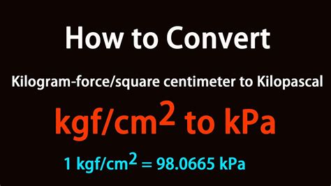 Convert Kilopascals to Kilograms per Square Centimeter: A Comprehensive Guide