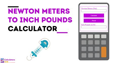 Convert Newton Meters to Pounds-Inches: A Comprehensive Guide