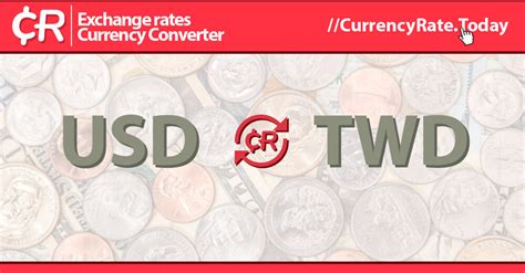 Convert TWD to USD with Ease: A Comprehensive Guide