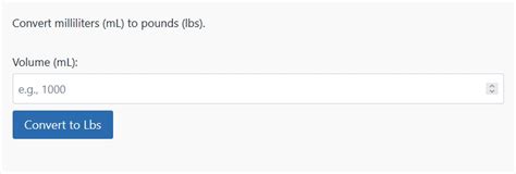 Convert ml to lbs Calculator: A Comprehensive Guide to Converting Milliliters to Pounds