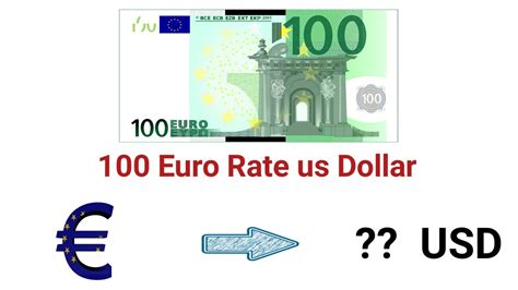 Converting 100 Euros to Dollars: An In-Depth Guide