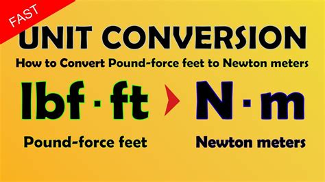 Converting Newton Meters to Foot-Pounds: A Comprehensive Guide