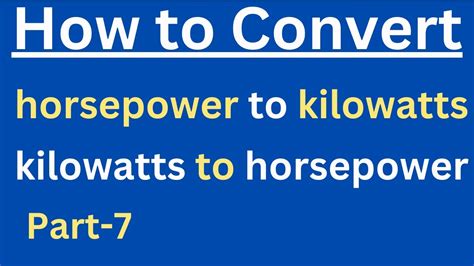 Converting kW to hp: A Comprehensive Guide to Power Equivalencies